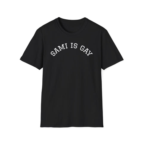 T-Shirt — "SAMI IS GAY" Classic Pride Tee