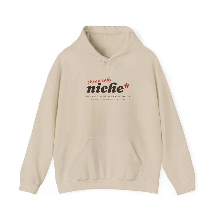 Chronically Niche* Hoodie