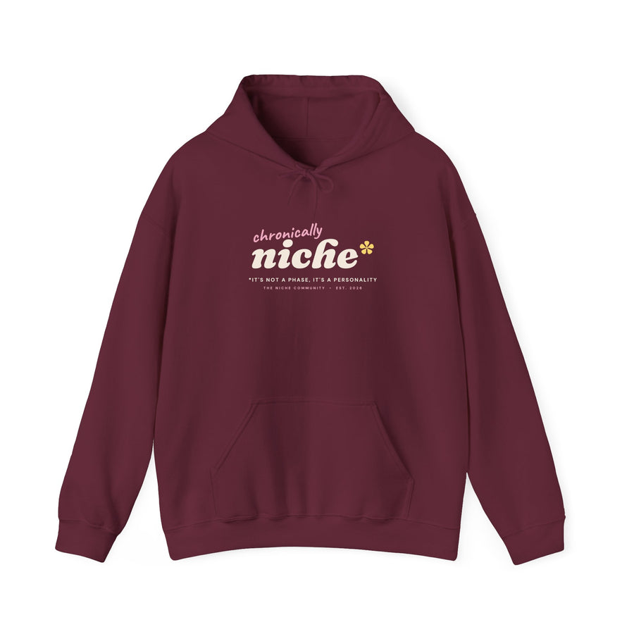 Chronically Niche* Hoodie, Maroon
