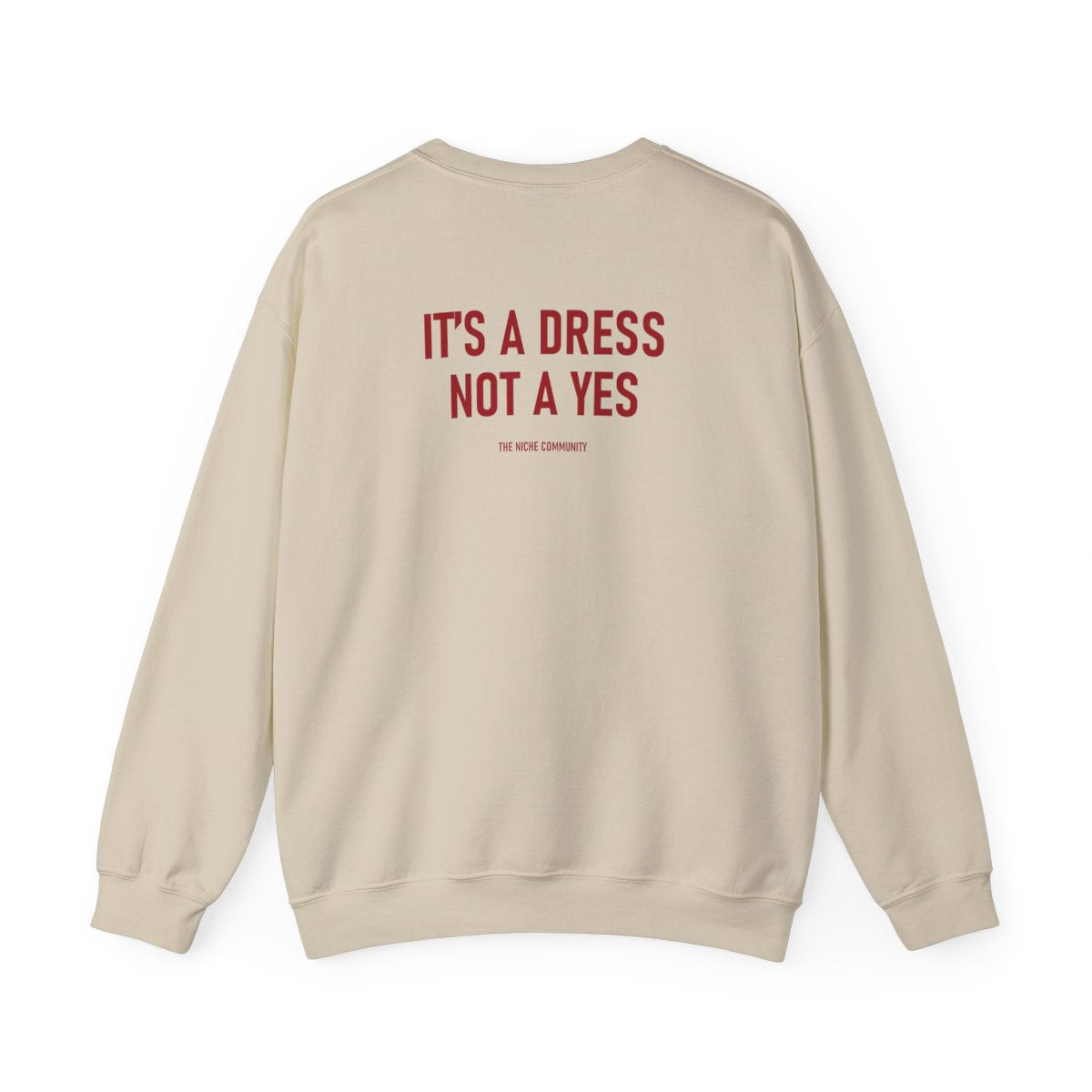 Not A Yes* Crewneck Sweatshirt in Sand, back